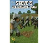 steve epic minecraft quest