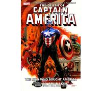 Steve Epting - Captain America: The Death Of Captain America (Volume 3): The Man Who Bought America