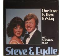 Steve & Eydie - Our Love Is Here To Stay: The Gershwin Years
