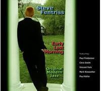 Steve Fentriss - Early Last Morning