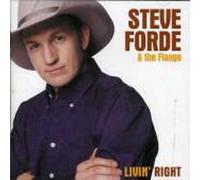 Steve Forde - Livin' Right