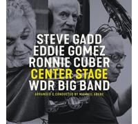 Steve Gadd, Eddie Gomez, Ronnie Cuber & WDR Big Band - Center Stage [VINYL]