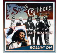 Steve Gibbons Band - Any Road Up / Rollin' On