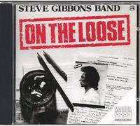 Steve Gibbons Band - On the Loose