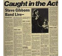Steve Gibbons Band - Steve Gibbons Band - Caught In The Act - Polydor - 2460 276