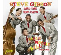 Steve Gibson & The Red Caps - Boogie Woogie Ball 1943-1955