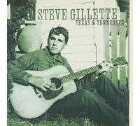 Steve Gillette - Texas and Tennessee