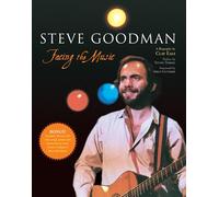 Steve Goodman: Facing the Music