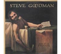 Steve Goodman - Steve Goodman - Say It In Private
