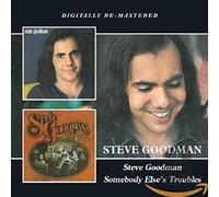 Steve Goodman - Steve Goodman/Somebody Else’s Troubles