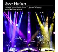 Steve Hackett : Selling England By the Pound & Spectral Mornings: Live at