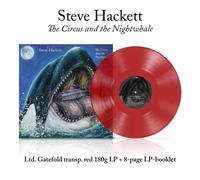 Steve Hackett The Circus And The Nightwhale Vinyl LP 180 Gr. Colored Red