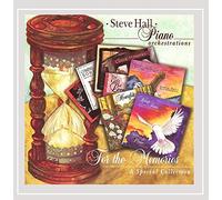 Steve Hall - For the Memories: a Special