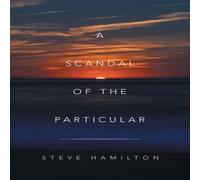 Steve Hamilton A Scandal of the Particular Book - Paperback Steve Hamilton Multicolor