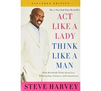 Act Like a Lady, Think Like a Man, Expanded Edition by Steve Harvey - PB