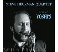Steve Heckman Quartet - Live At Yoshi's [Us Import]