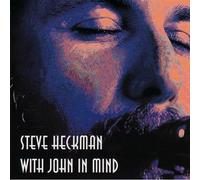 Steve Heckman - With John in Mind