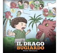 Steve Herman Teach Your Dragon To Stop Lying (Translated Copy) Paperback Book Steve Herman Multicolor