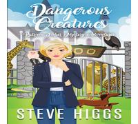 Steve Higgs Dangerous Creatures Paperback Book Steve Higgs Multicolor