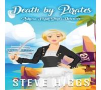 Steve Higgs Death by Pirates Paperback Book Steve Higgs Multicolor