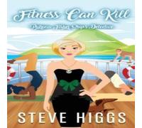 Steve Higgs Fitness Can Kill Paperback Book Steve Higgs Multicolor