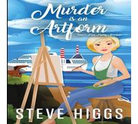 Steve Higgs Murder is an Artform Paperback Book Steve Higgs Multicolor