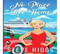 Steve Higgs No Place Like Home Paperback Book Steve Higgs Multicolor