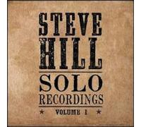 Steve Hill - Solo Recordings V1