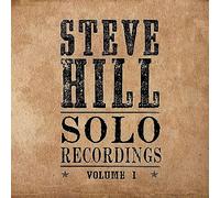 Steve Hill - Solo Recordings - Volume 1 [VINYL]
