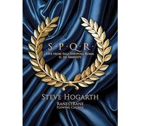 Steve Hogarth: SPQR - Live from Sala Sinopoli, Roma