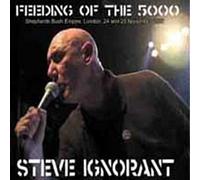 Steve Ignorant - The Feeding Of The 5000