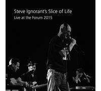 Steve Ignorants Slice Of Life - Live At The Forum 2015 [VINYL]