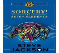 Steve Jackson Fighting Fantasy: Sorcery 3: The Seven Serpents Paperback Book Steve Jackson Multicolor