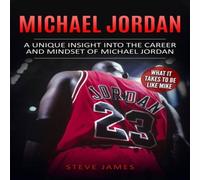 Steve James Michael Jordan: A Unique Insight into the Career & Mindset of in Orange Steve James Orange