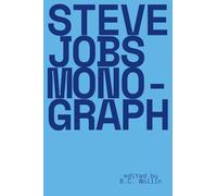 STEVE JOBS MONOGRAPH