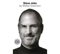 Steve Jobs: The Exclusive Biography by Isaacson, Walter (2015) Paperback