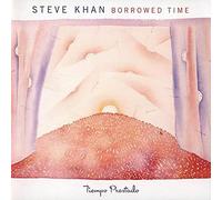 Steve Khan - Borrowed Time