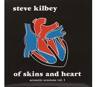 Steve Kilbey - Of Skins And Heart (Acoustic Sessions Vol.1) [VINYL]