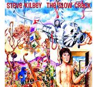 Steve Kilbey - The Slow Crack