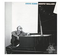 Steve Kuhn; Harvie Swartz - Steve Kuhn - Mostly Ballads