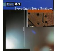 STEVE KUHN/STEVE SWALLOW - Two By 2
