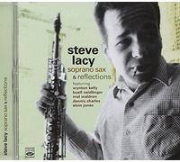 Steve Lacy - Soprano Sax & Reflections on