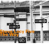 Steve Lacy : The Way CD 2 discs (2004) NEW FREE Shipping, Save £s