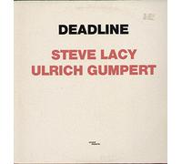Steve Lacy & Ulrich Gumpert - Deadline [VINYL]
