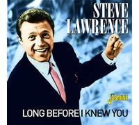 Steve Lawrence - Long Before I Knew You