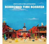 Steve Leon & the Accusations - Borrowed Time Bonanza [VINYL]