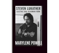 Steve Lukather: Electric Soul in Human Form