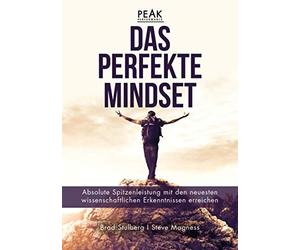 Steve Magness B Das perfekte Mindset - Peak Performance: Absolute Spi (Hardback)