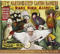 Steve Martin And The Steep Canyon Rangers - Rare Bird Alert