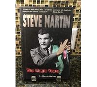 Steve Martin: The Magic Years